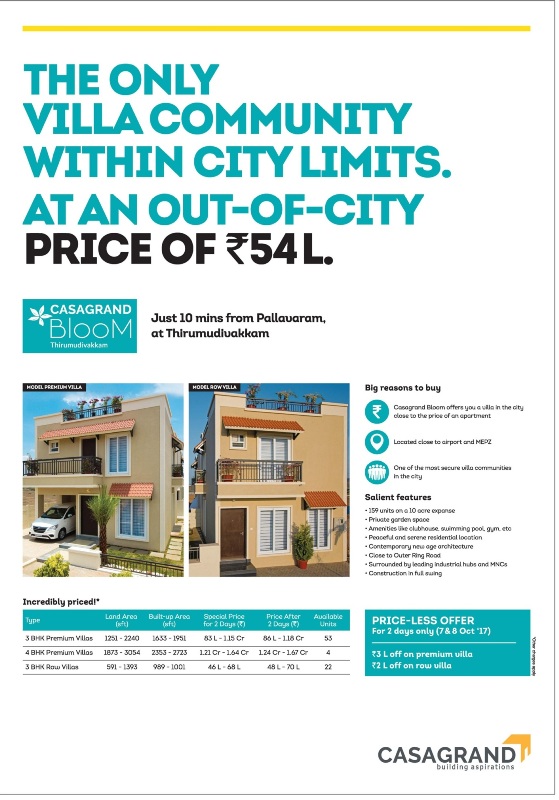 The only villa community within city limits. At an out of city at Casa Grand Bloom in Chennai Update